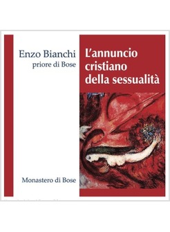 L'ANNUNCIO CRISTIANO DELLA SESSUALITA'. 2 CD