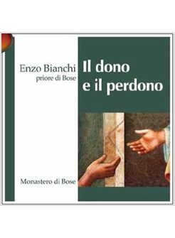 IL DONO E IL PERDONO. CD MP3