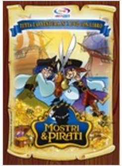 MOSTRI E PIRATI