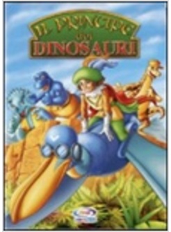 PRINCIPE DEI DINOSAURI (IL)