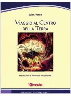 VIAGGIO AL CENTRO DELLA TERRA