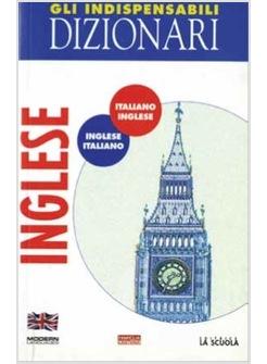 INDISPENSABILI DIZIONARI (GLI) INGLESE