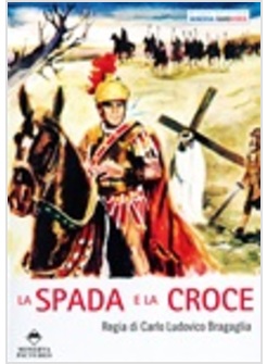 SPADA E LA CROCE (LA)