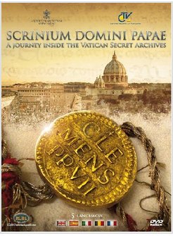 SCRINIUM DOMINI PAPAE A JOURNEY INSIDE THE VATICAN SECRET ARCHIVES
