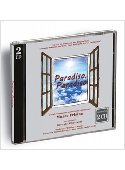 PARADISO, PARADISO LA VITA IN MUSICA DI SAN FILIPPO NERI 2CD