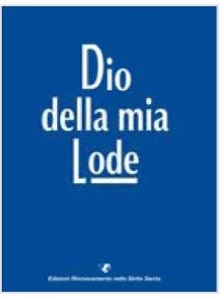 DIO DELLA MIA LODE 2012 RIDOTTO