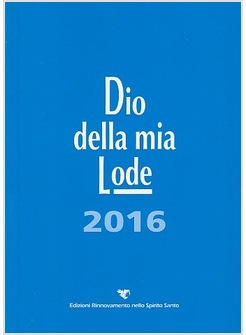 DIO DELLA MIA LODE 2016 TASCABILE