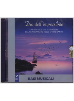 DIO DELL'IMPOSSIBILE CANTI DI ADORAZIONE DEL RINNOVAMENTO BASI MUSICALI CD