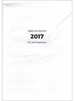 AGGIUNTA SPARTITO 2017 DIO DELL'IMPOSSIBILE FORMATO GRANDE