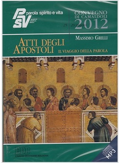 ATTI DEGLI APOSTOLI. IL VIAGGIO DELLA PAROLA. MP3