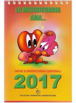 LA MISERICORDIA AMA. CALENDARIO DA TAVOLO 2017