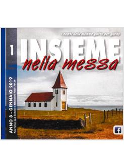 INSIEME NELLA MESSA GENNAIO 2019