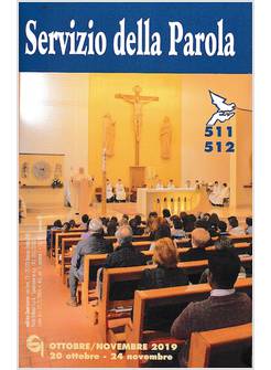 SERVIZIO DELLA PAROLA 2019 VOL. 511-512: OTTOBRE - NOVEMBRE