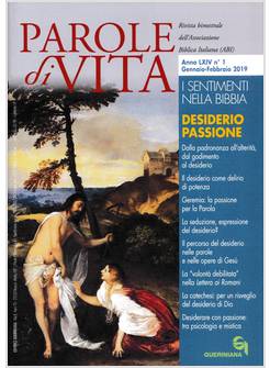 PAROLE DI VITA (2019). VOL. 1: DESIDERIO E PASSIONE (GENNAIO-FEBBRAIO)