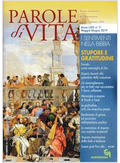 PAROLE DI VITA (2019). VOL. 3: STUPORE E GRATITUDINE (MAGGIO-GIUGNO)