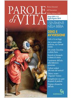 PAROLE DI VITA (2019). VOL. 4: ODIO E AVVERSIONE (LUGLIO-AGOSTO)