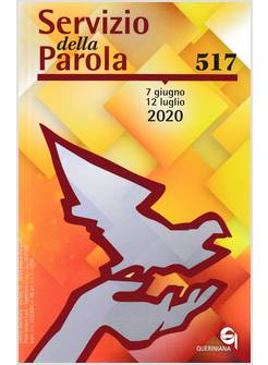 SERVIZIO DELLA PAROLA (2020). VOL. 517: GIUGNO-LUGLIO