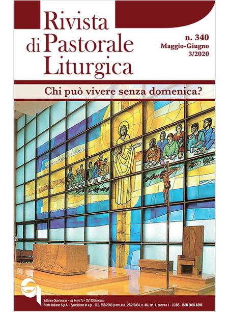 RIVISTA DI PASTORALE LITURGICA N. 340 MAGGIO GIUGNO 03-2020