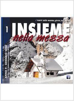 INSIEME NELLA MESSA GENNAIO 2020