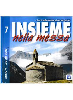 INSIEME NELLA MESSA LUGLIO 2020