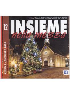 INSIEME NELLA MESSA DICEMBRE 2020