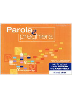 PAROLA E PREGHIERA MARZO 2021