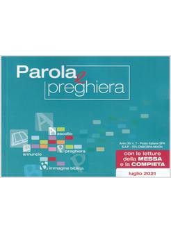 PAROLA E PREGHIERA LUGLIO 2021