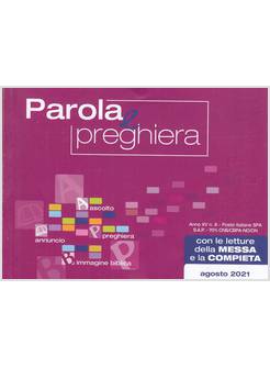 PAROLA E PREGHIERA AGOSTO 2021