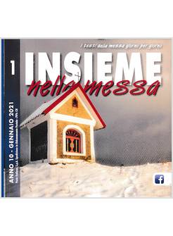 INSIEME NELLA MESSA GENNAIO 2021