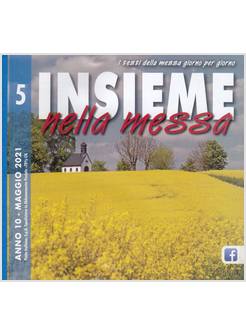 INSIEME NELLA MESSA MAGGIO 2021
