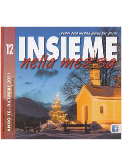 INSIEME NELLA MESSA DICEMBRE 2021