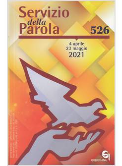 SERVIZIO DELLA PAROLA VOL. 526: APRILE-MARZO 2021