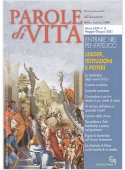PAROLE DI VITA N. 3 MAGGIO-GIUGNO 2021 LEADER, ISTITUZIONI E POTERI