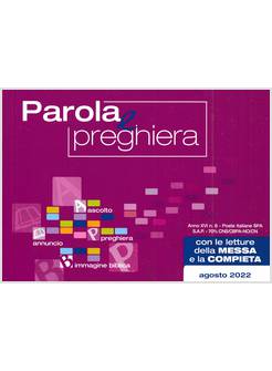 PAROLA E PREGHIERA AGOSTO 2022