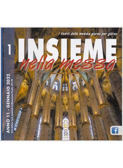 INSIEME NELLA MESSA GENNAIO 2022