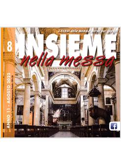 INSIEME NELLA MESSA AGOSTO 2022
