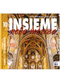 INSIEME NELLA MESSA OTTOBRE 2022