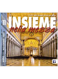 INSIEME NELLA MESSA NOVEMBRE 2022