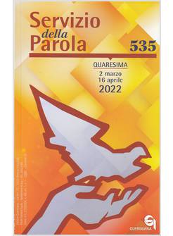 SERVIZIO DELLA PAROLA 535 2 MARZO - 16 APRILE 2022