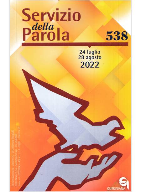 SERVIZIO DELLA PAROLA 538 24 LUGLIO - 28 AGOSTO 2022
