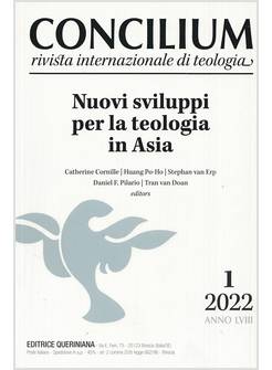CONCILIUM 2022 VOL. 1 NUOVI SVILUPPI PER LA TEOLOGIA IN ASIA