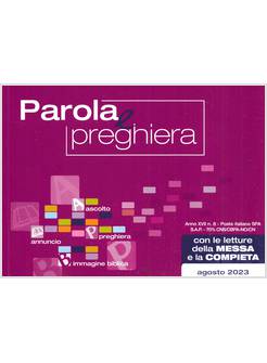 PAROLA E PREGHIERA AGOSTO 2023