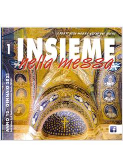 INSIEME NELLA MESSA GENNAIO 2023