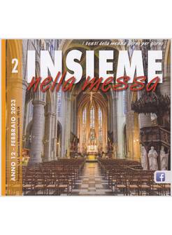 INSIEME NELLA MESSA FEBBRAIO 2023