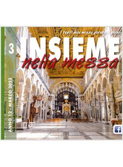 INSIEME NELLA MESSA MARZO 2023