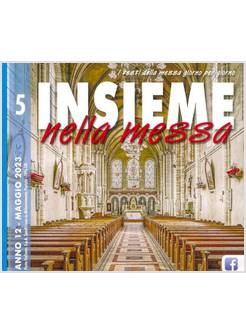 INSIEME NELLA MESSA MAGGIO 2023