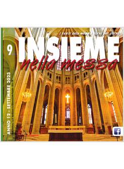 INSIEME NELLA MESSA SETTEMBRE 2023