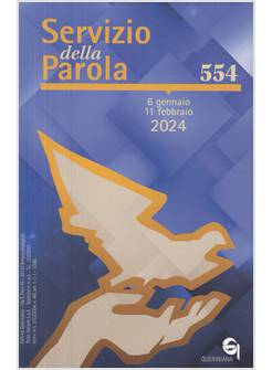 SERVIZIO DELLA PAROLA 554 6 GENNAIO/11 FEBBRAIO 2024