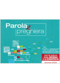 PAROLA E PREGHIERA GENNAIO 2024