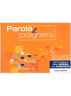 PAROLA E PREGHIERA MARZO 2024